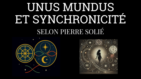 interview_3_-_pierre_solie__unus_mundus_et_synchronicite